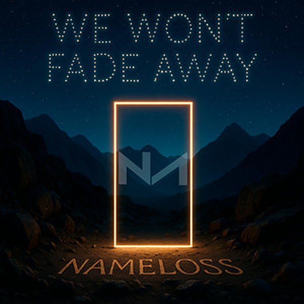 Portada de We Won’t Fade Away